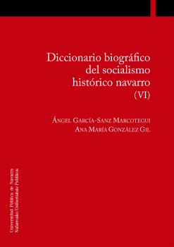 Diccionario biográfico del socialismo histórico navarro (VI)