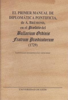 El primer manual de diplomática pontificia de a. Brémond