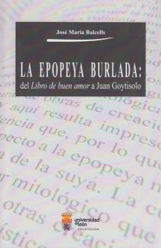 La epopeya burlada: del Libro de buen amor a Juan Goytisolo