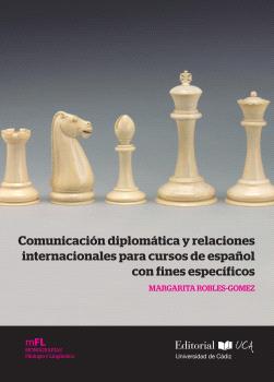 Comunicación diplomática y relaciones internacionales para cursos de español con fines específicos