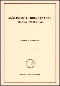 Anàlisi de l'obra teatral (teoria i pràctica) (2ª ed.)