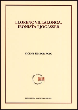 Llorenç Villalonga, ironista i jogasser