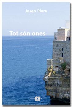 Tot són ones