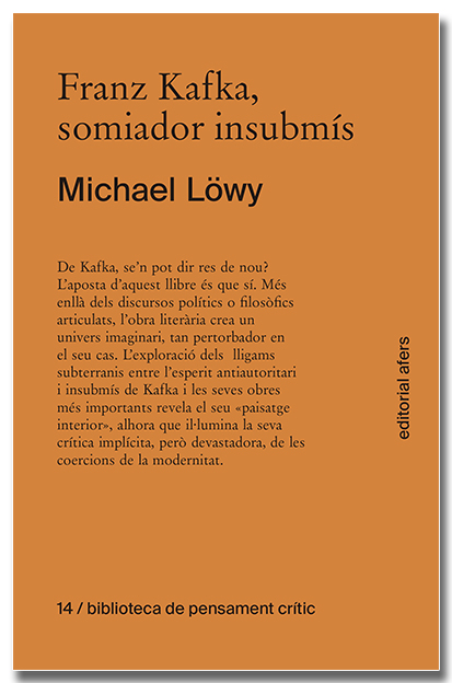 Franz Kafka, somiador insubmís