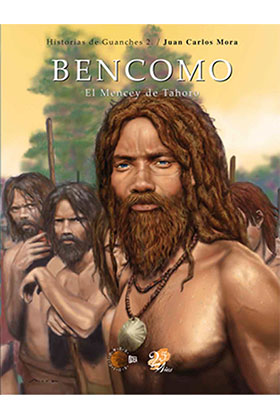 BENCOMO, EL MENCEY DE TAHORO