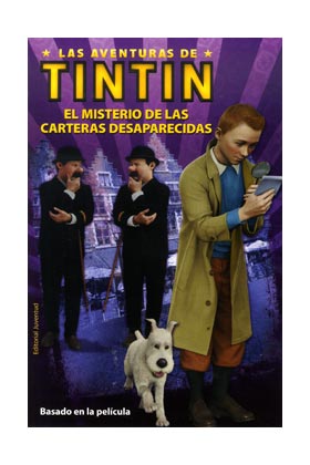 LAS AVENTURAS DE TINTIN: EL MISTERIO DE LAS CARTERAS DESAPARECIDAS