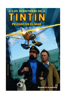 LAS AVENTURAS DE TINTIN: PELIGRO EN EL MAR