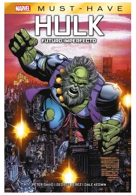 MARVEL MUST HAVE. HULK: FUTURO IMPERFECTO