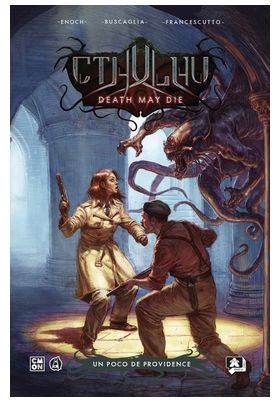 CTHULHU: DEATH MAY DIE 02: UN POCO DE PROVIDENCE