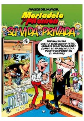 MORTADELO Y FILEMON. SU VIDA PRIVADA (MAGOS DEL HUMOR)