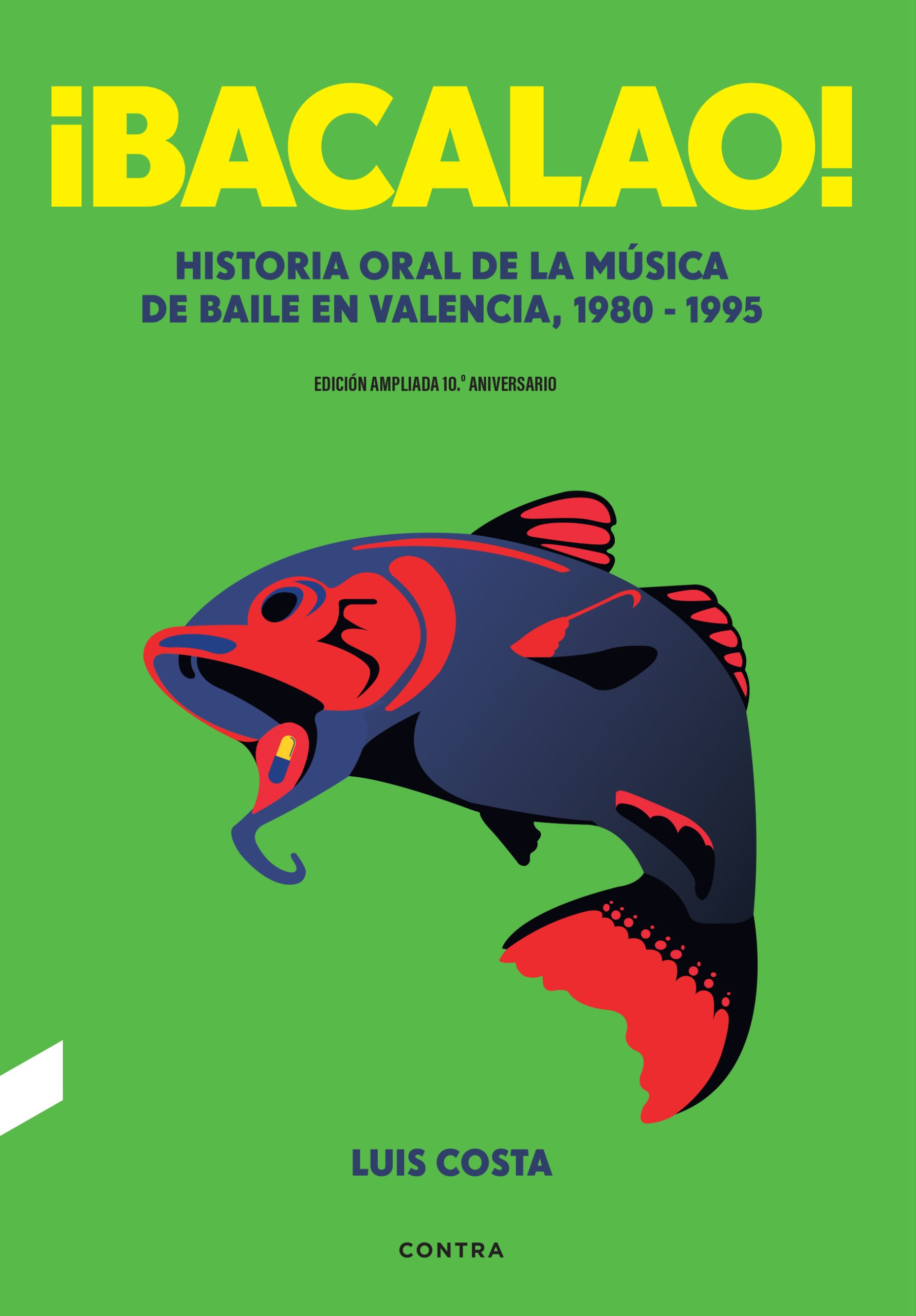 BACALAO! - 10º ANIVERSARIO