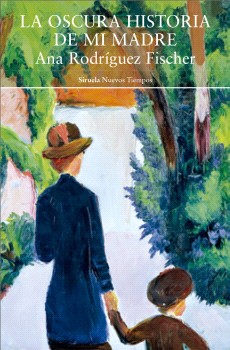 OSCURA HISTORIA DE MI MADRE, LA