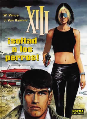 XIII #15 ¡SOLTAD A LOS PERROS!