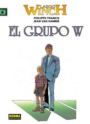 LARGO WINCH #02 EL GRUPO W
