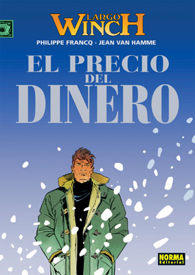 LARGO WINCH #13 EL PRECIO DEL DINERO