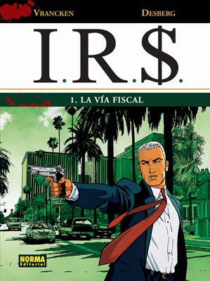 I.R.S. #01. LA VÍA FISCAL