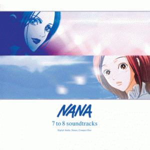 NANA 7 TO 8  SOUNDTRACKS OST