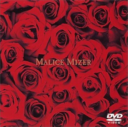 MALICE MIZER -  BARA NO KISEKI DVD