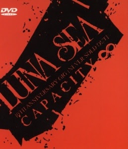 LUNA SEA - 10TH ANNIVERSARY GIG [NEVER SOULD OUT] CAPACITY DVD