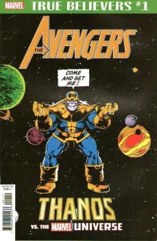 TRUE BELIEVERS #1 THE AVENGERS THANOS VS THE MARVEL UNIVERSE (INGLÉS)