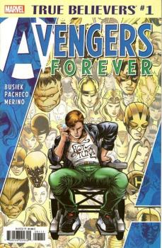 TRUE BELIEVERS #1 THE AVENGERS FOREVER (INGLÉS)