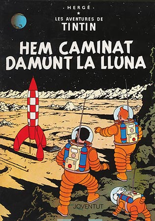 TINTIN (CATALÀ) 17 · HEM CAMINAT DAMUNT LA LLUNA