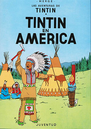 TINTIN (CASTELLANO) 03 · TINTÍN EN AMERICA