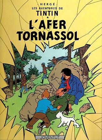 TINTIN (CATALÀ) 18 · L'AFER TORNASSOL