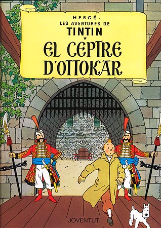 TINTIN (CATALÀ) 08 · EL CEPTRE D'OTTOKAR