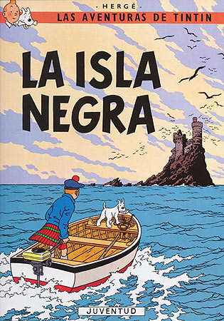 TINTIN (CASTELLANO) 07 · LA ISLA NEGRA