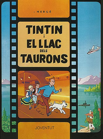 TINTIN (CATALÀ) 25 · TINTIN I EL LLAC DELS TAURONS