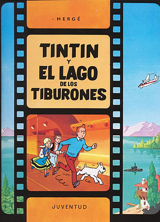 TINTIN (CASTELLANO) 25 · TINTÍN Y EL LAGO DE LOS TIBURONES