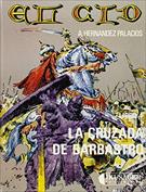 EL CID LIBRO 4. LA CRUZADA DE BARBASTRO