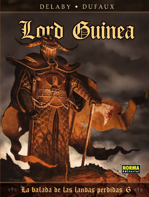 LA BALADA DE LAS LANDAS PERDIDAS 06 LORD GUINEA