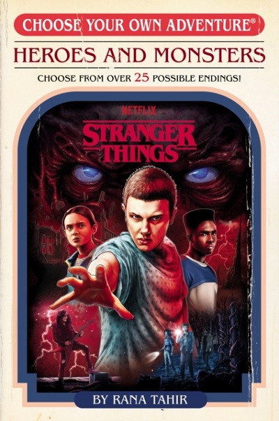 STRANGER THINGS HEROES AND MONSTERS · CHOOSE YOUR OWN ADVENTURE NOVEL (INGLÉS)