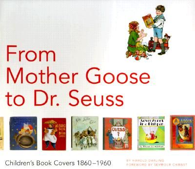 FROM MOTHER GOOSE TO DR. SEUSS