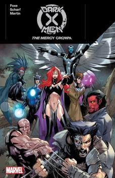 DARK X-MEN THE MERCY CROWN TP (INGLES)