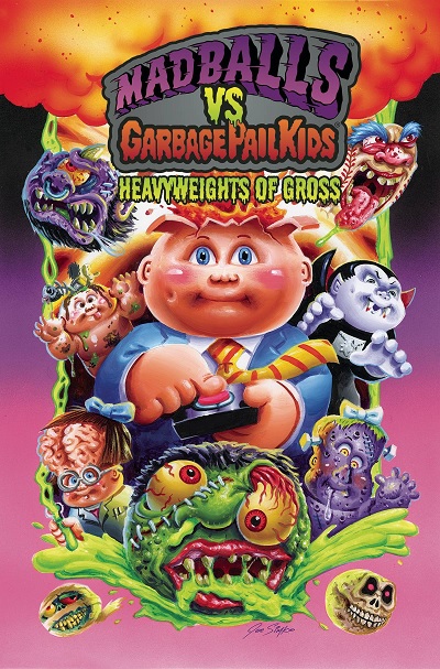 MADBALLS VS GARBAGE PAIL KIDS (INGLÉS) HEAVYWEIGHTS OF GROSS