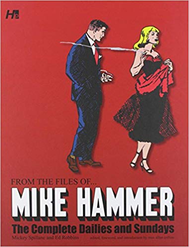 FROM THE FILES OF ... MIKE HAMMER THE COMPLETE DAILIES AND SUNDAYS