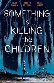 SOMETHING IS KILLING THE CHILDREN TP (INGLÉS) 01