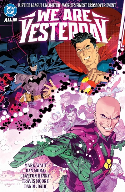JUSTICE LEAGUE/WORLD FINEST: WE ARE YESTERDAY TP (INGLÉS)
