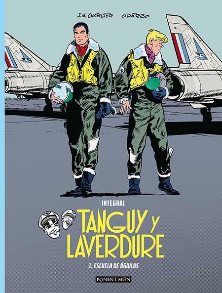 TANGUY Y LAVERDURE 01. ESCUELA DE ÁGUILAS