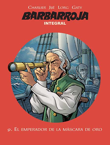 BARBARROJA INTEGRAL 09 EL EMPERADOR DE LA MASCARA DE ORO