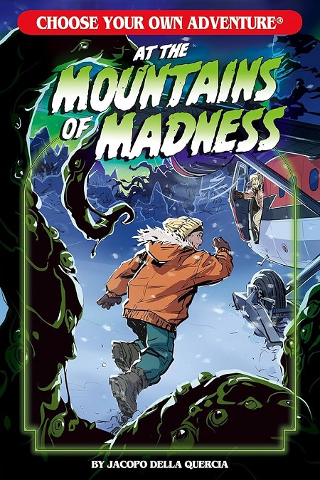 AT THE MOUNTAINS OF MADNESS · CHOOSE YOUR OWN ADVENTURE NOVEL (INGLÉS)