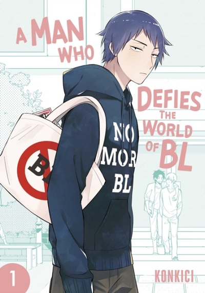 A MAN WHO DEFIES THE WORLD OF BL