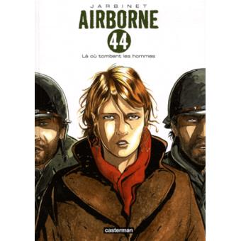 AIRBORNE 44 #01. LÀ OÙ TOMBENT LES HOMMES