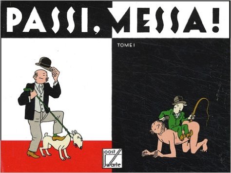 PASSI, MESSA! TOME 1