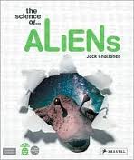THE SCIENCE OF ALIENS