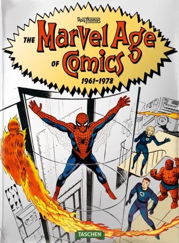 THE MARVEL AGE OF COMICS. 1961-1978 (40TH ANNIVERSARY EDITION)