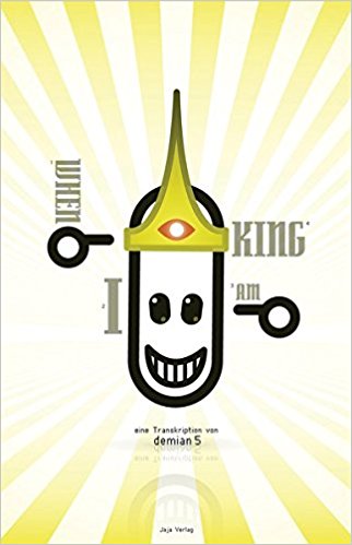 WHEN I AM KING